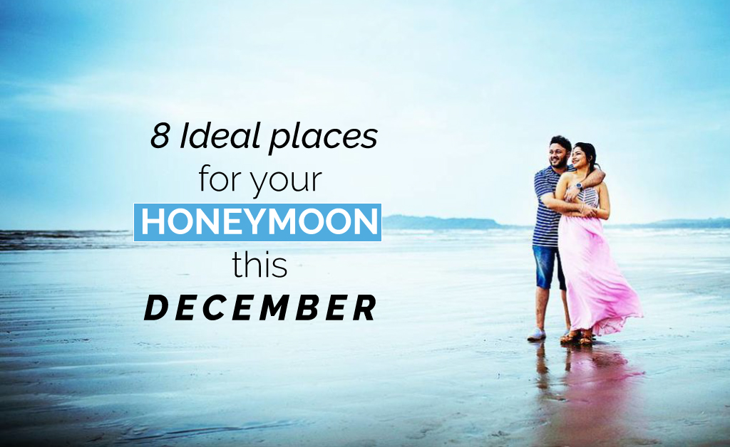 places for honeymoon in december